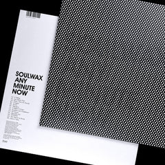 SOULWAX - ANY MINUTE NOW [LP]